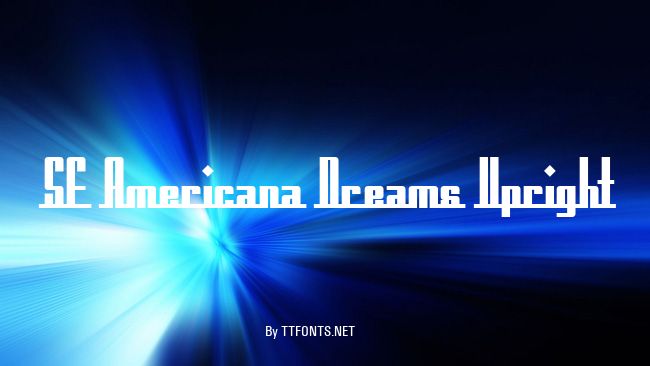 SF Americana Dreams Upright example